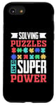 Coque pour iPhone SE (2020) / 7 / 8 Résoudre Des Énigmes Est Mon Super Pouvoir Jeu Puzzler