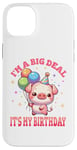 iPhone 14 Plus I'm a Big Deal It's My Birthday Pig Lover Farm Case