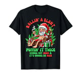 Christmas Xmas Cannabis Weed Lover Rollin' A That Blunt T-Shirt