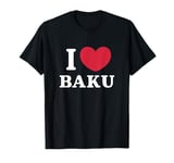 I Love Baku T-Shirt