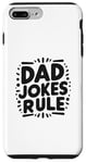 iPhone 7 Plus/8 Plus Dad Jokes Rule Funny Family Humor for All Dads Case