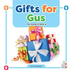 Gifts for Gus: The Sound of Hard G (Phonics Fun!)