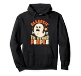 Allergic To Normal People Pumpkin Candy Bats October Pullover Hoodie