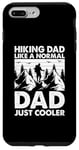 Coque pour iPhone 7 Plus/8 Plus Papa en randonnée comme un père normal, juste plus cool - Daddy Hiking