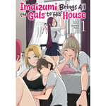 Imaizumi Brings All the Gals to His House Vol. 1 (häftad, eng)