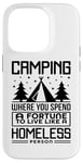 Coque pour iPhone 14 Pro Le camping dépense une fortune pour vivre comme un camping-car sans abri