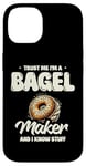 Coque pour iPhone 14 Croyez-moi, je fabrique des bagels et je sais tout