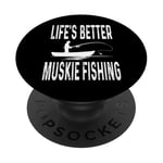 La vie est meilleure : pêche au musc, pêcheur drôle, eau douce PopSockets PopGrip Adhésif