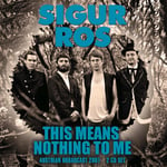 Sigur Rós  This Means Nothing to Me  Austrian Broadcast 2001  CD