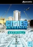 Cities: Skylines - Snowfall OS: Windows + Mac