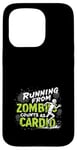 Coque pour iPhone 15 Pro Zombie Apocalypse Humour Humour Humour Undead Quotes Survival Comedy