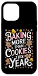 iPhone 12 Pro Max Baking More Than Cookies This Year Xmas Maternity Christmas Case