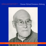 Dansar Edvard Jonsson, Malung  Sångarporträtt  CD