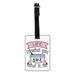 Life Is What You Bake Of It Visual Luggage Tag Suitcase Bag - Funny Baking Cake