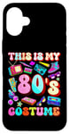 Coque pour iPhone 16 Plus Costume « This is my 80's » - Cadeau pour fête des années 80