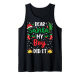 Dear Santa My Boy Did It Funny Boy Christmas Pajamas Tank Top