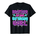 Brother Of The Birthday Girl Spider Web Family Party Decor T-Shirt