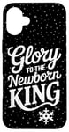 iPhone 16 Plus Glory To The Newborn King Nativity Scene Jesus Christian Case