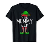 I'm The Mummy ELF Matching Family Christmas T-Shirt