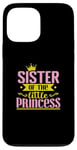 iPhone 13 Pro Max Sister of the little Princess Case