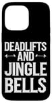 iPhone 14 Pro Max Funny Deadlifts and Jingle Bells Santa Claus Gym Fitness Pun Case