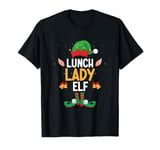 The Lunch Lady Elf Funny School Cafeteria Worker Christmas T-Shirt