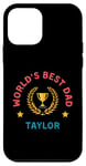 iPhone 12 mini Taylor World's Best Dad Father's Day Birthday Celebration Case