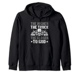 The Higher the Truck the Closer to God Zip Hoodie