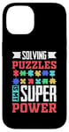 Coque pour iPhone 14 Résoudre Des Énigmes Est Mon Super Pouvoir Jeu Puzzler