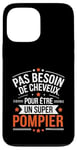 Coque pour iPhone 13 Pro Max Super Pompier Humour Cadeau Pompier Homme Chauve Pompier