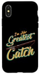 iPhone X/XS I'm Her Greatest Catch Fishing Pun Case