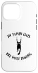 Coque pour iPhone 16 Pro Max My Human Loves Nichoir à oiseaux pour chat