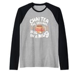 Chai Tea The Original Hug In A Mug Tea Ritual Raglan Baseball Tee