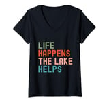 Womens Funny Life happens the lake helps distressed vintage V-Neck T-Shirt