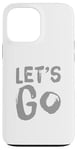 Coque pour iPhone 13 Pro Max Citation humoristique « For Funny People » de Let's Go