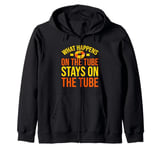 What Happens on the Tube Stays on the Tube River Tubing Zip Hoodie