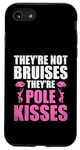 Coque pour iPhone SE (2020) / 7 / 8 Ils ne sont pas des ecchymoses, ils sont Pole Kisses Poledance Dancer