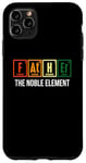 iPhone 11 Pro Max Father The Noble Element Funny Retro Science Fathers Day Case