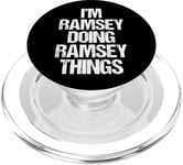 I'm Ramsey Doing Ramsey Things – Funny Saying Name Ramsey PopSockets PopGrip pour MagSafe