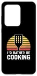 Coque pour Galaxy S20 Ultra I'd Rather Be Cooking Chef Cook Chefs Cooks