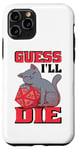 Coque pour iPhone 11 Pro Guess I'll Die --.