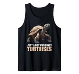 Just a Boy who loves Tortoises. Tortoises Tortoise Tank Top