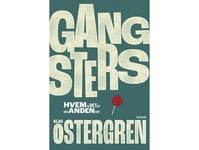 Gangsters | Klas Östergren | Språk: Danska