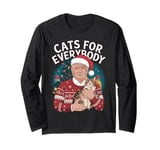 Trump Cats for Everyone Christmas Cat Funny Xmas Women Santa Long Sleeve T-Shirt