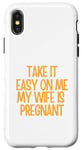 Coque pour iPhone X/XS Nouveau papa drôle, vas-y doucement avec moi, ma femme est enceinte