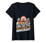 Womens Unless Your Ancestors Look Like This Probably An Immigrant V-Neck T-Shirt