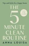 The 5 Minute Clean Routine  Tips and Tricks for a Happy Home