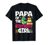 Papa of The Birthday For Girl Saurus Rex Dinosaur Party T-Shirt