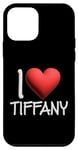 Coque pour iPhone 12 mini I Love Tiffany Nom personnalisé Fille Femme Tiff Heart