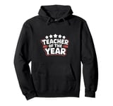 Teacher of the year, teacher, educator, student, teacher Pullover Hoodie